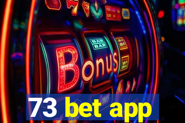 73 bet app